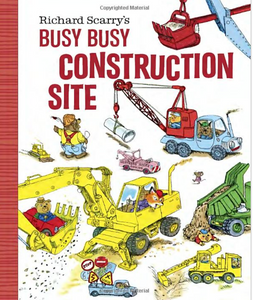Richard Scarry's Busy Busy Construction Site